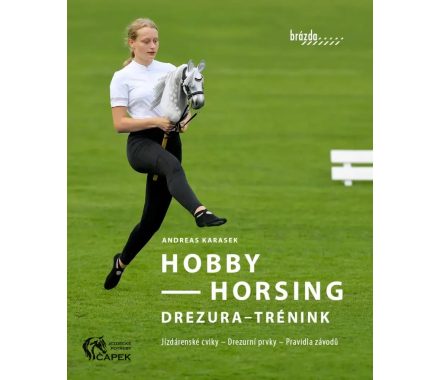 Kniha -HOBBY HORSING: DREZURA-