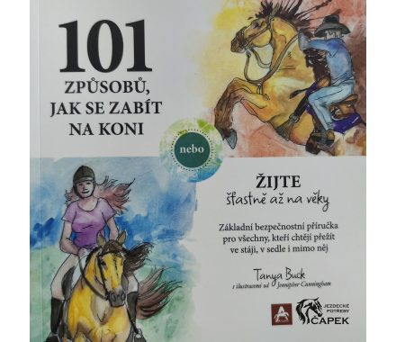 Kniha -101 ZPŮSOBŮ, JAK SE ZABÍT NA KONI-