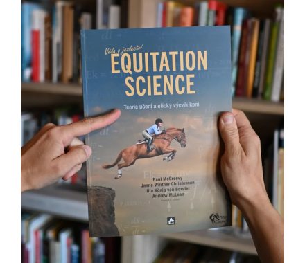 Kniha -EQUITATION SCIENCE – TEORIE UČENÍ A ETICKÝ VÝCVIK KONÍ-